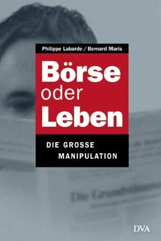 Börse oder Leben: Die große Manipulation