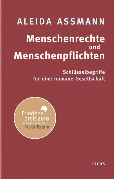 Menschenrechte und Menschenpflichten: Schlüsselbegriffe für eine humane Gesellschaft
