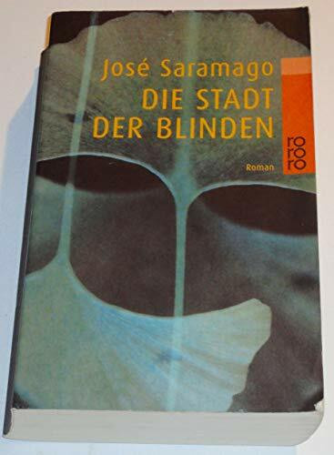 Die Stadt der Blinden: Roman. (rororo)
