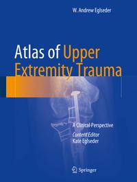 Atlas of Upper Extremity Trauma