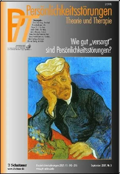 Persönlichkeitsstörungen PTT / Wie gut „versorgt" sind Persönlichkeitsstörungen?: Band 3/2007