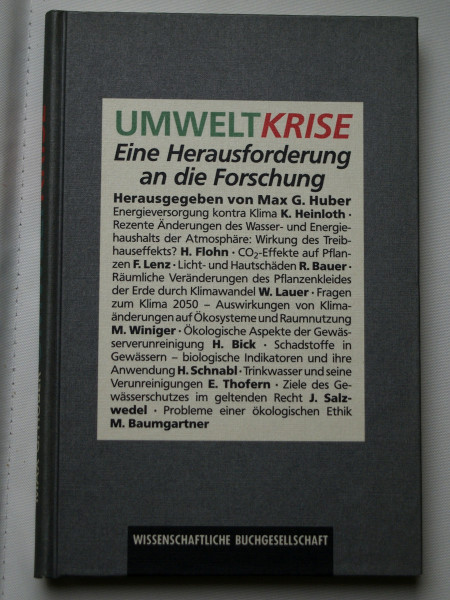 Umweltkrise - eine Herausforderung an die Forschung