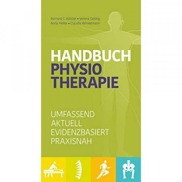 Handbuch Physiotherapie: Umfassend, aktuell, evidenzbasiert, praxisnah