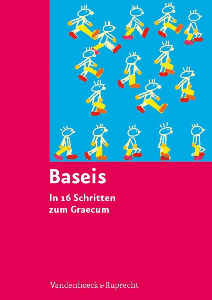 Baseis: In 16 Schritten zum Graecum