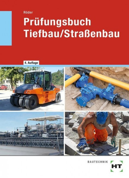 Prüfungsbuch Tiefbau / Straßenbau