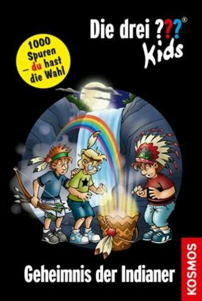 Die drei ??? Kids und du, Geheimnis der Indianer: 1000 Spuren - du hast die Wahl