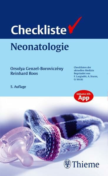 Checkliste Neonatologie: Inklusive iOS-App (Checklisten Medizin)