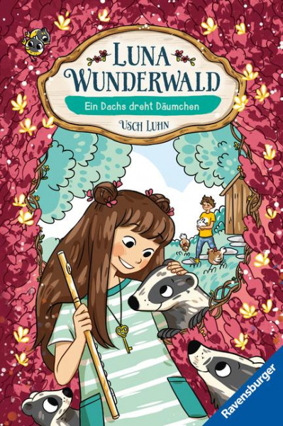 Luna Wunderwald, Band 6: Ein Dachs dreht Däumchen