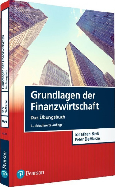 Grundlagen der Finanzwirtschaft - Das Übungsbuch
