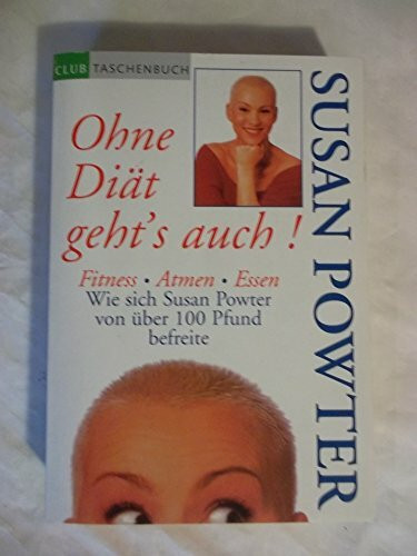 Ohne Diät geht's auch!