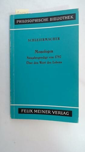 Monologen: Nebst den Vorarbeiten (Philosophische Bibliothek)