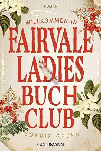 Willkommen im Fairvale Ladies Buchclub: Roman