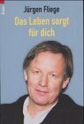 Das Leben sorgt für dich