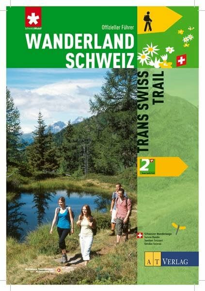 Wanderland Schweiz Bd. 2 - Trans Swiss Trail