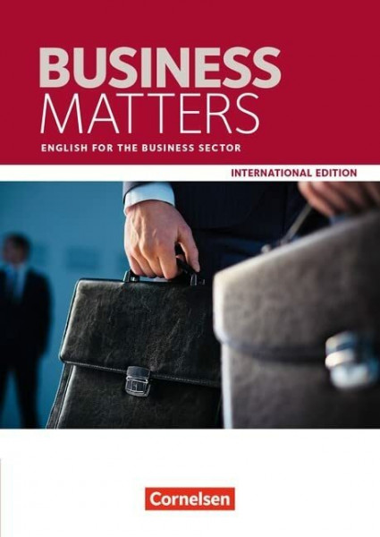 Matters - International Edition - Business Matters / A2 - B2 - English for the Business Sector: Schülerbuch