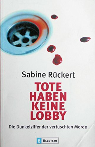 Tote haben keine Lobby: Die Dunkelziffer der vertuschten Morde