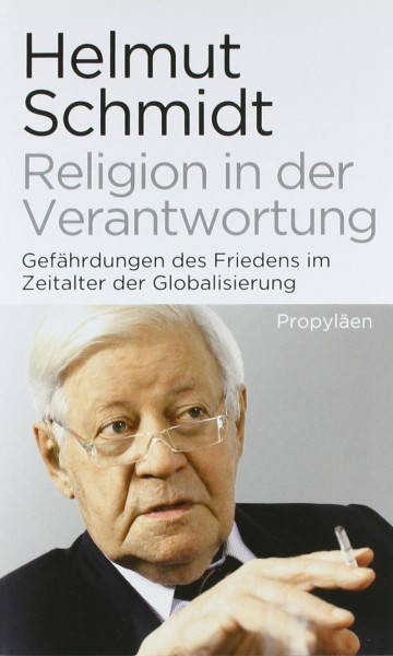 Religion in der Verantwortung: Gefährdungen des Friedens im Zeitalter der Globalisierung