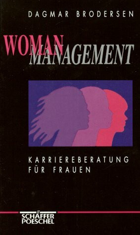 Woman Management. Karriereberatung für Frauen
