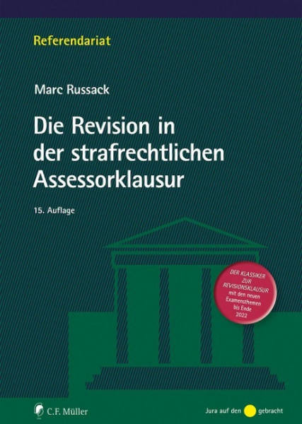 Die Revision in der strafrechtlichen Assessorklausur