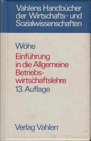 Einführung in die Allgemeine Betriebswirtschaftslehre