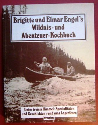 Wildnis- und Abenteuer - Kochbuch