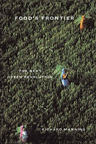 Food's Frontier: The Next Green Revolution