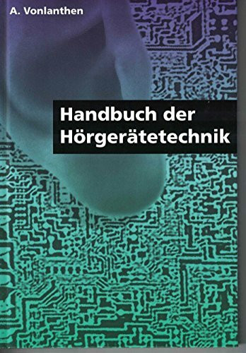 Handbuch der Hörgerätetechnik