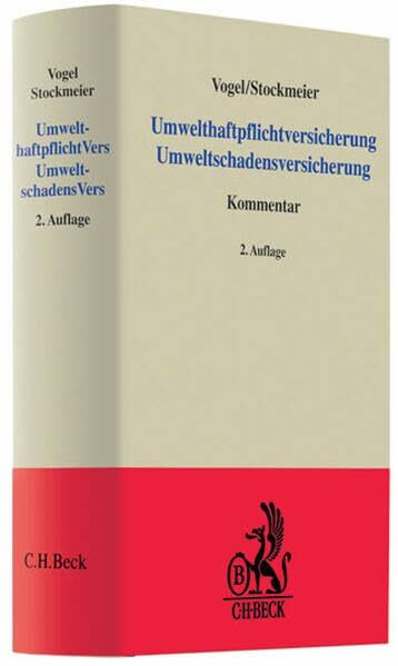 Umwelthaftpflichtversicherung Umweltschadensversicherung: Kommentar (Grauer Kommentar)