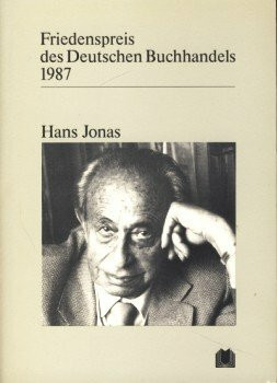 Friedenspreis des Deutschen Buchhandels / Ansprachen aus Anlass der Verleihung: Friedenspreis des Deutschen Buchhandels / Hans Jonas: Ansprachen aus Anlass der Verleihung