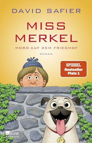 Miss Merkel: Mord auf dem Friedhof (Merkel Krimi, Band 2)