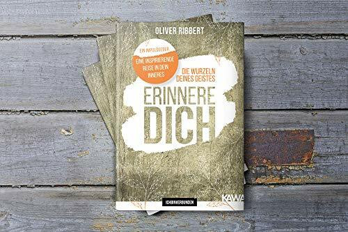 Die Wurzeln deines Geistes: erinnere dich