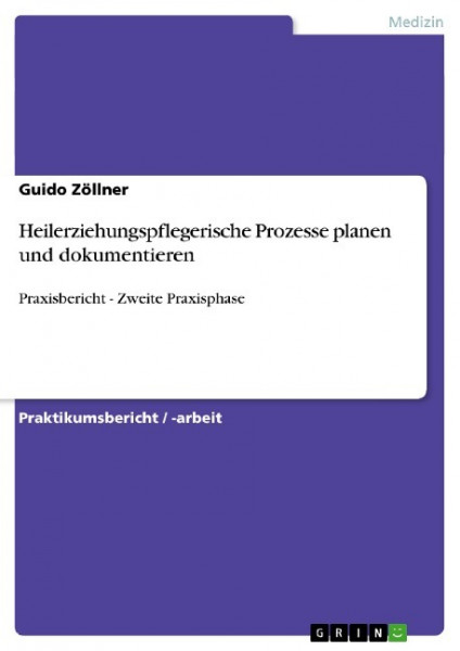 Heilerziehungspflegerische Prozesse planen und dokumentieren