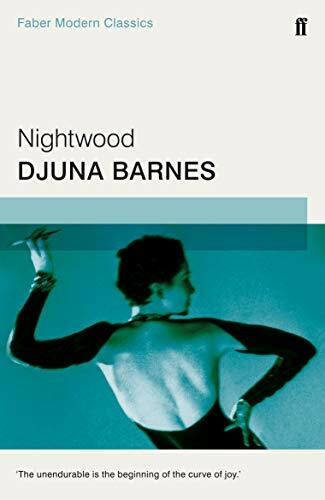 Nightwood: Faber Modern Classics