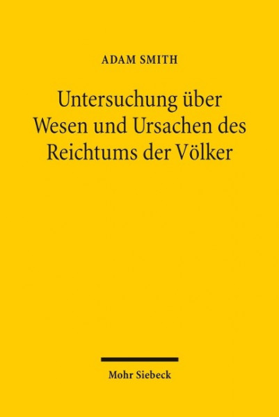 Untersuchung über Wesen und Ursachen des Reichtums der Völker