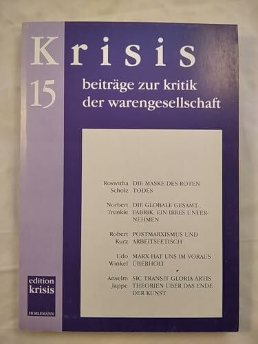 Krisis, Bd.15 (Krisis. Beiträge zur Kritik der Warengesellschaft)