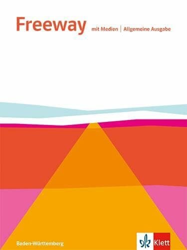 Freeway. Englisch für Berufskolleg, Ausgabe Baden-Württemberg: Schulbuch mit Medien (Freeway. Ausgabe ab 2025)