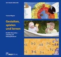 Gestalten, spielen und lernen