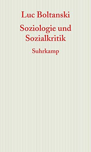 Soziologie und Sozialkritik: Frankfurter Adorno-Vorlesungen 2008 (Graue Reihe)