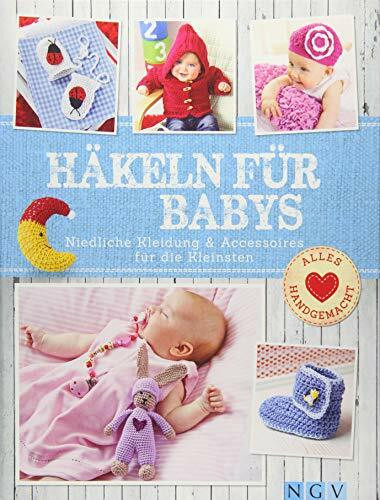 Häkeln für Babys: Niedliche Kleidung & Accessoires für die Kleinsten