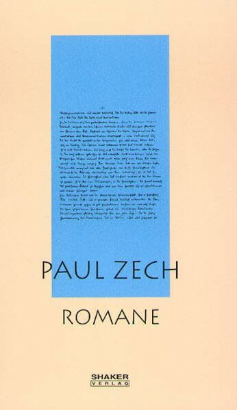 Paul Zech Ausgewählte Werke 5. Romane. Korrigierte Ausgabe.: Ich bin Du - oder Die Begegnung mit dem Unsichtbaren; Das Schloß der Brüder Zanowsky; Ich suchte den Schmied . . . und fand Malva wieder