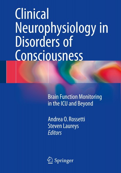 Clinical Neurophysiology in Disorders of Consciousness