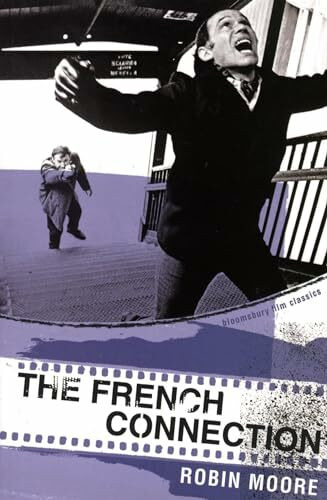 The French Connection (Bloomsbury Film Classics)