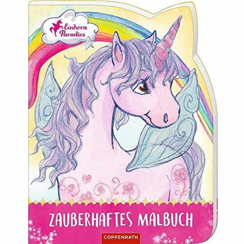 Einhorn-Paradies: Zauberhaftes Malbuch