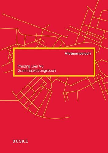 Grammatikübungsbuch Vietnamesisch