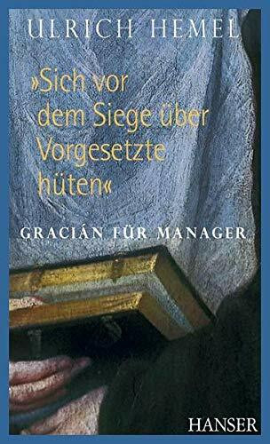 "Sich vor dem Siege über Vorgesetzte hüten"