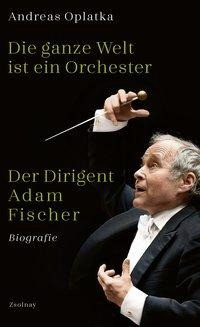 Die ganze Welt ist ein Orchester