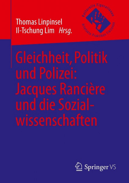 Gleichheit, Politik und Polizei: Jacques Rancière und die Sozialwissenschaften