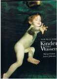 Wir alle sind Kinder des Wassers