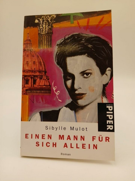 Einen Mann für sich allein: Roman (Piper Taschenbuch)