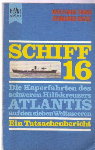 Schiff Sechzehn.